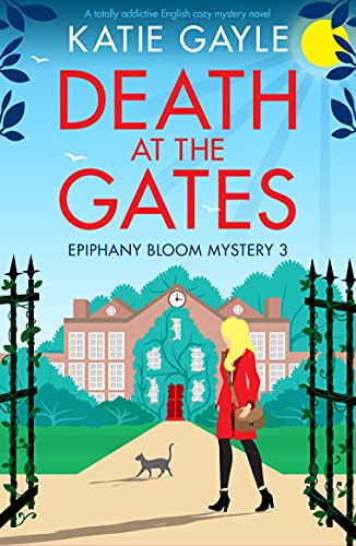 Death at the Gates (Epiphany Bloom Mysteries #3)