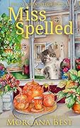Miss Spelled (The Kitchen Witch, #1)