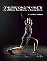 Developing Explosive Athletes: Use of Velocity Based Training in Athletes