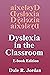 Dyslexia in the Classroom by Dale R. Jordan