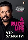 A Rude Life