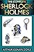 The Complete Sherlock Holmes: (Sherlock Holmes)