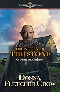 The Keeper of the Stone: Of Saints and Chieftains