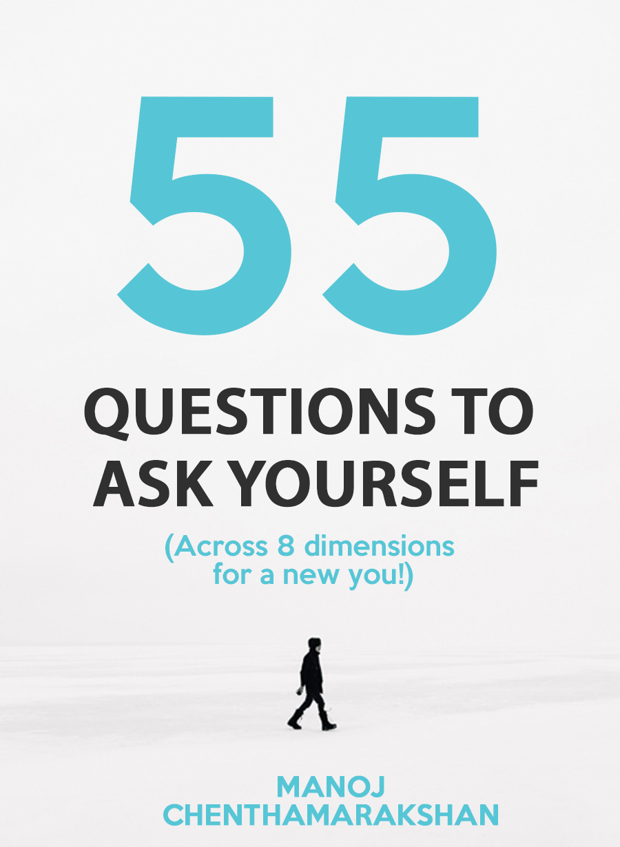 Self coaching: 55 Questions, Across 8 Dimensions For A New You! (Self discovery,Purpose,Talents)