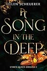 A Song in the Deep by Helen Scheuerer