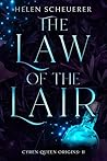 The Law of the Lair by Helen Scheuerer