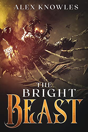 The Bright Beast (The Bright #5)
