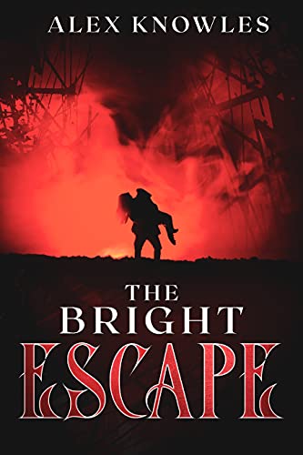 The Bright Escape (The Bright #6)