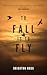 To Fall is to Fly by Brighton Hugg