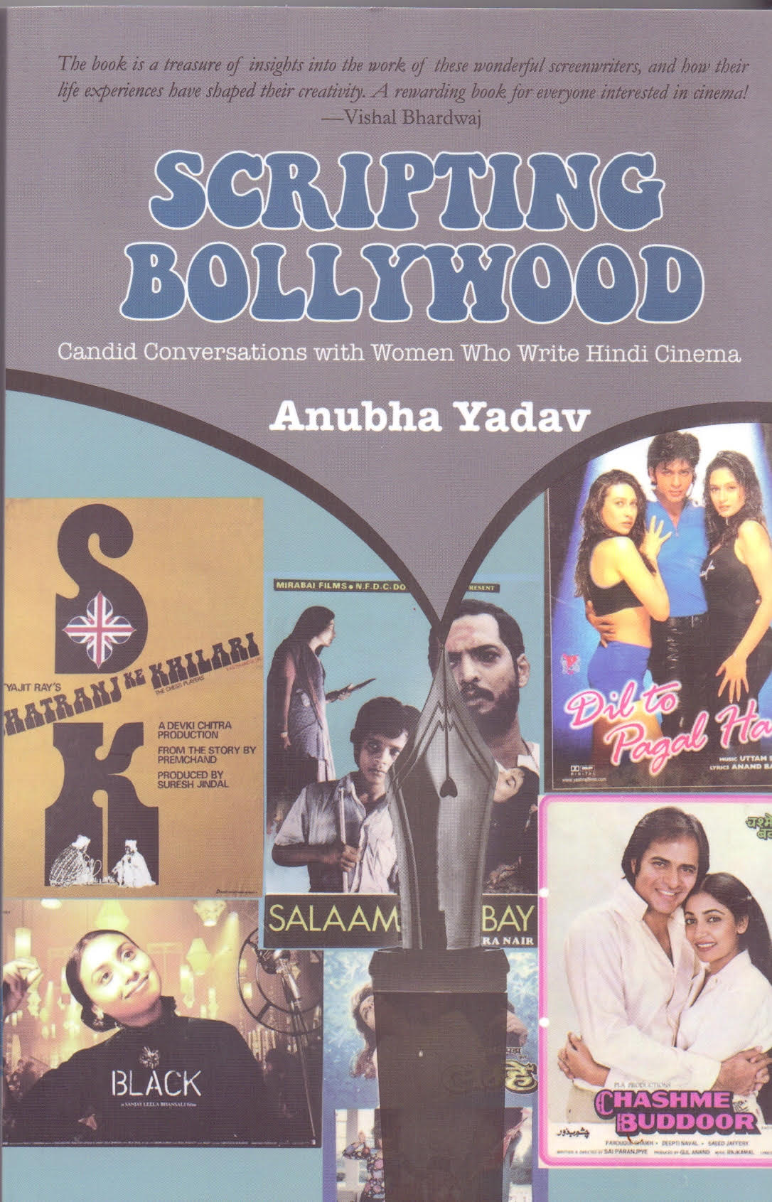 Scripting Bollywood: Candid Conversations With Women Who Write Hindi Cinema (Unknown Binding)