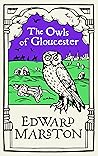 Book cover for The Owls of Gloucester (Domesday #10)