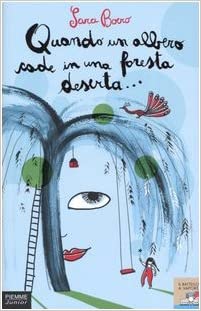 Quando un albero cade in una foresta deserta