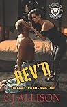 Rev'd (The Lions Den MC, Book One)