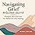 Navigating Grief by Mia Roldan