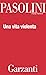 Una vita violenta by Pier Paolo Pasolini Una vita violenta by Pier Paolo Pasolini