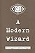 A Modern Wizard