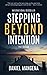 Stepping Beyond Intention