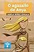 O agasayo de Anya by Sabela Nu–ez Singala