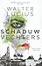 Schaduwvechters (Hartland Trilogie #2)