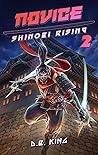 Novice (Shinobi Rising, #2)