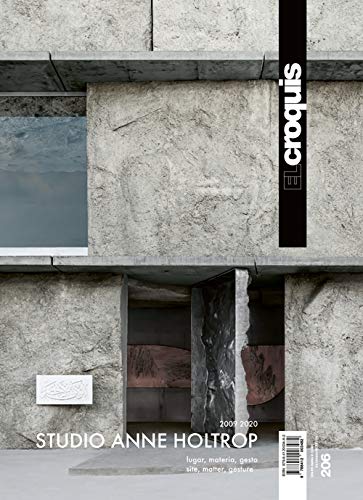 STUDIO ANNE HOLTROP 2009 / 2020: Lugar, Matería, Gesto - Site, Matter, Gesture (Paperback)