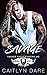 Savage (Savage Fall Sinners, #1)