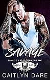 Savage by Caitlyn Dare