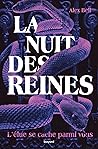 La nuit des reines by Alex Bell