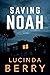 Book cover for Saving Noah