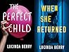 The Perfect Child...