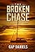 The Broken Chase: A Chase Fulton Novel (Chase Fulton Novels)