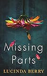 Missing Parts by Lucinda Berry