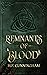 Remnants of Blood (Remnants...