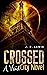 Crossed: A Void City Novel