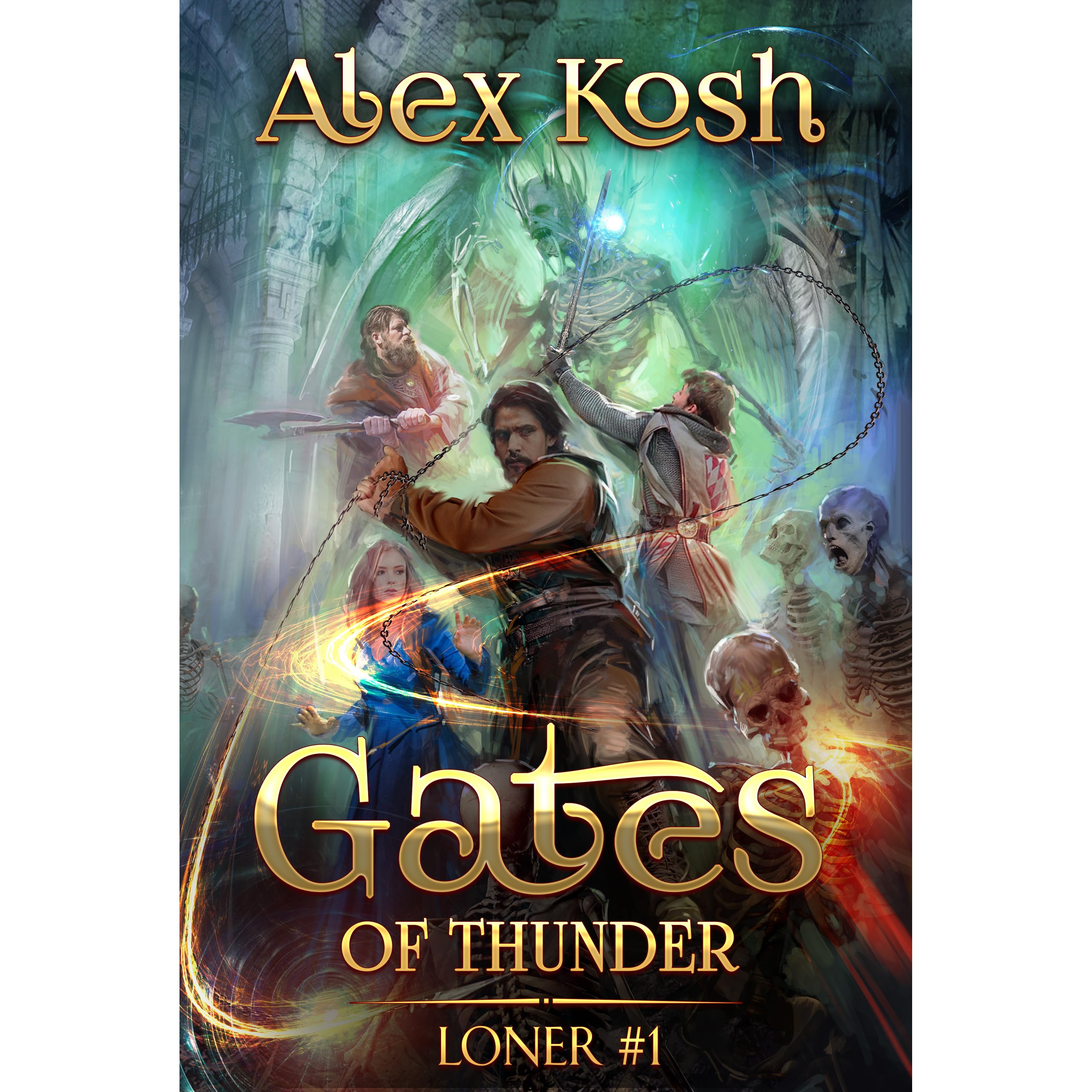 Gates of Thunder (Loner #1) by Alex Kosh
