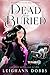 Dead & Buried (Blackmoore S...