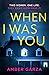 When I Was You: The utterly addictive psychological thriller about obsession and revenge