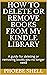 How to delete or remove books from my kindle library  by Phoebe Shell
