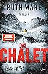 Das Chalet: Mit d...