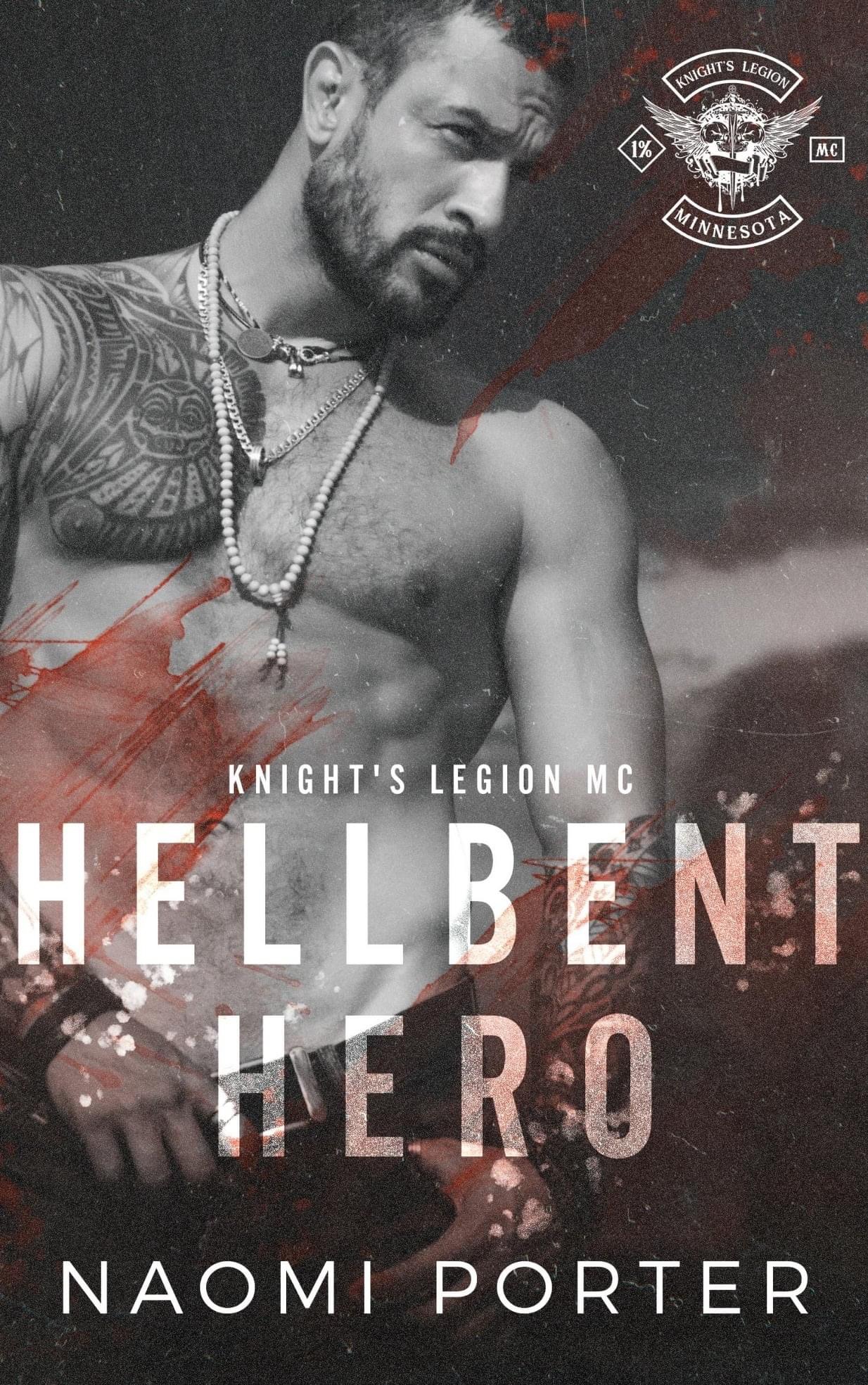 Hellbent Hero (Knight's Legion MC #3)