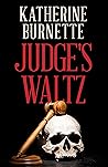 Judge's Waltz by Katherine Burnette