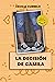 La decisión de Camila (DECISIONES) (Spanish Edition)