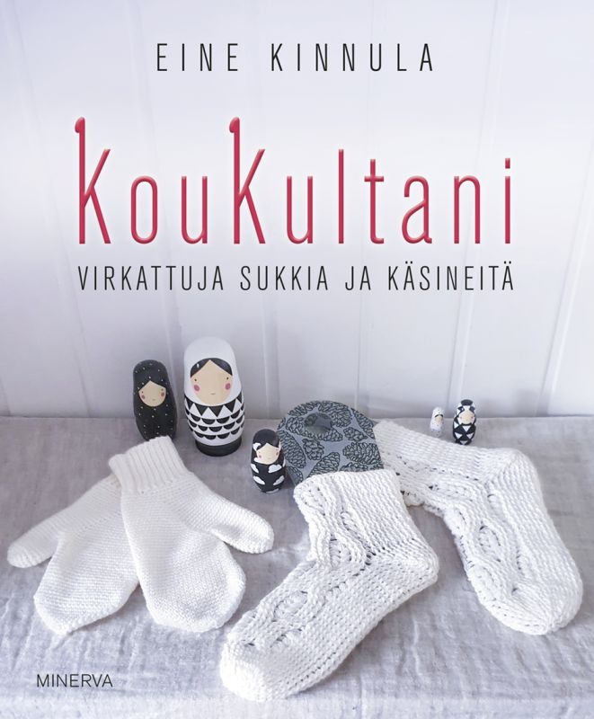 KouKultani – Virkattuja sukkia ja käsineitä (Paperback)
