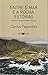 Entre o Mar e a Rocha: Estórias