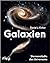 Galaxien: Sternenstädte des...