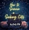 How To Survive a Sinking City (A Kindle Vella Serialized Novel)