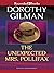 The Unexpected Mrs. Pollifax by Dorothy Gilman The Unexpected Mrs. Pollifax by Dorothy Gilman
