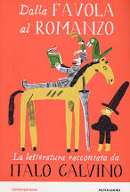 Dalla favola al romanzo. La letteratura raccontata da Italo Calvino