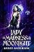 Lady of Madness & Moonlight (Rogue Ethereal #3)