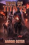 Time of Titans (Shattered Kingdoms #2) Time of Titans (Shattered Kingdoms #2)